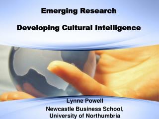 Emerging Research Developing Cultural Intelligence