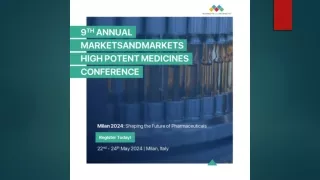 MarketsandMarkets - High Potent Medicines Conference