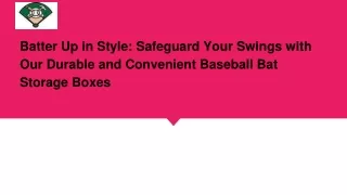 Convenient Baseball Bat Storage Boxes