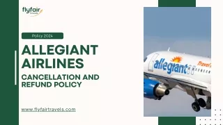 Allegiant Airlines Cancellation and Refund Policy - 24 Hour Policy!