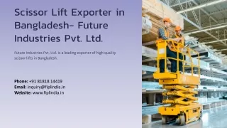 Scissor Lift Exporter in Bangladesh, Best Scissor Lift Exporter in Bangladesh