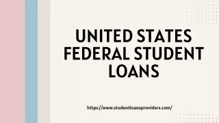 United States Federal Student Loans