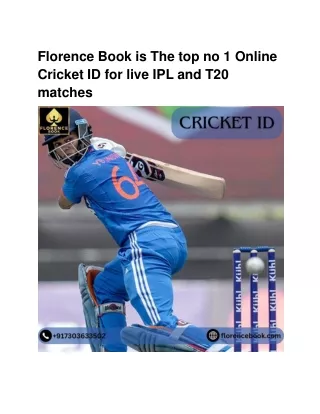 Florence Book is The top no 1 Online Cricket ID  for live IPL and T20 matches