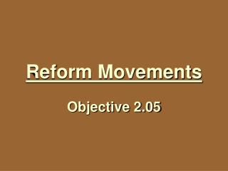 Reform Movements