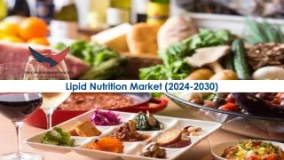 Lipid Nutrition Market