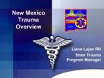 New Mexico Trauma Overview