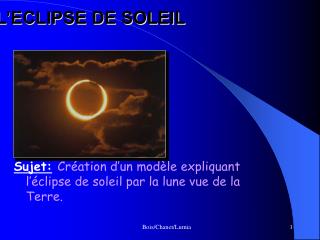 L’ECLIPSE DE SOLEIL