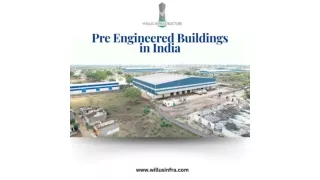 Pre Engineered Buildings in India - Willus Infra