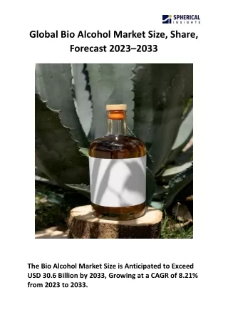 Global Bio Alcohol Market Size