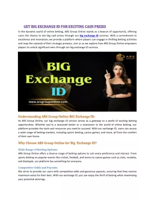 Get Big exchange ID for Exciting Cash Prizes