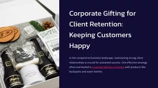 Corporate Gifting for Client Retention_ Keeping Customers Happy