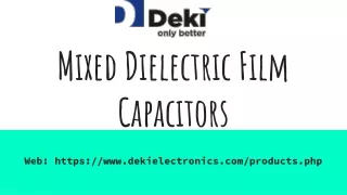 Mixed Dielectric Film Capacitors