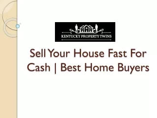 Sell Your House Fast For Cash