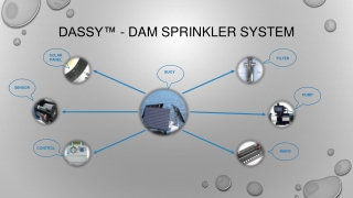 DASSY™ - DAM SPRINKLER SYSTEM