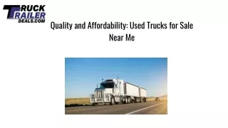 Quality and Affordability: Used Trucks for Sale Near Me