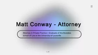 Matt Conway - Attorney - An Adaptable Specialist From Kentucky