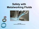Safety with Metalworking Fluids