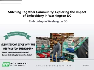 Exploring the Impact of Embroidery in Washington DC