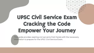 UPSC Civil Service Exam Cracking the Code Empower Your Journey -  Best Civil Service Academy in Kerala