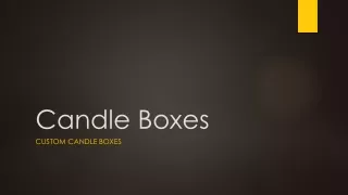 Candle Boxes