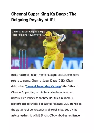 Chennai Super King Ka Baap  The Reigning Royalty of IPL