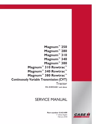 CASE IH Magnum 310 Rowtrac Continuously Variable Transmission (CVT) Tier 4B Tractor Service Repair Manual (PIN ZHRF04001