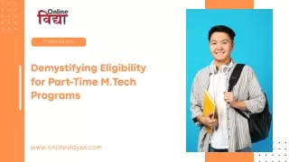 Demystifying Eligibility for Part-Time M.Tech Programs