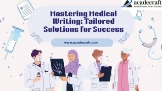 Mastering Medical Writing Tailored Solutions for Success