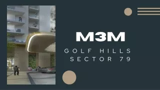 Elevated Living: M3M Golf Hills Sector 79