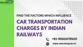 Find the Factors which Influence Car transportation charges by Indian Railways