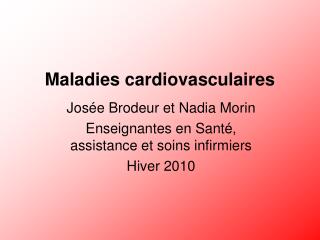 Maladies cardiovasculaires