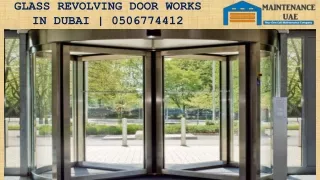 GLASS REVOLVING DOOR WORKS IN DUBAI