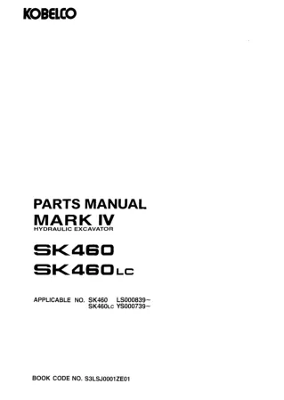 Kobelco SK460 Crawler Excavator Parts Catalogue Manual SN LS000839 and up