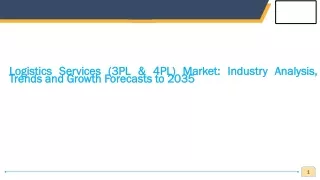 Logistics Services (3PL & 4PL) Market: Industry Analysis, Trends and Growth Fore