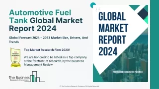 Global Automotive Fuel Tank Market - By Size, Share Analysis, Growth Trends 2033