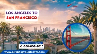 Find the Best Flight Deals From Los Angeles to San F