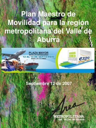 Plan Maestro de Movilidad para la región metropolitana del Valle de Aburrá