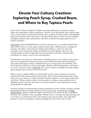 Elevate Your Culinary Creations - Exploring Peach Syrup, Crushed Beans, and Where to Buy Tapioca Pearls