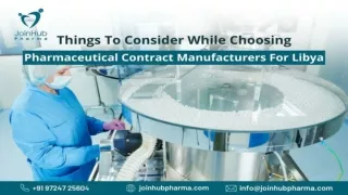 Things To Consider While Choosing Pharmaceutical Contract Manufacturers For Libya