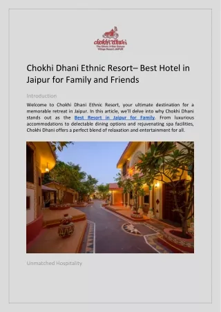 Chokhi Dhani Ethnic Resort– Best Hotel in Jaipur for Family and Friends