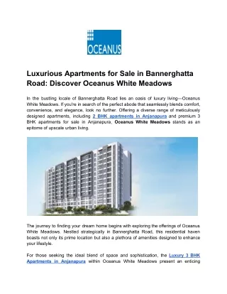 Luxurious Apartments for Sale in Bannerghatta Road_ Discover Oceanus White Meadows