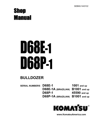 Komatsu D68E-1 Dozer Bulldozer Service Repair Manual SN：SN 1001 and up