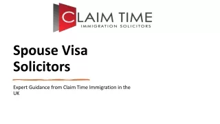 Expert Spouse Visa Solicitors: Navigate UK Immigration with Claim Time