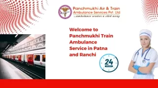 Get Train Ambulance Service in Patna and Ranchi by Panchmukhi with Top – Class medical Facilities