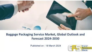 Baggage Packaging Service Market, Global Outlook and Forecast 2024-2030