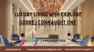 Luxury Living With Explore Godrej Connaught One