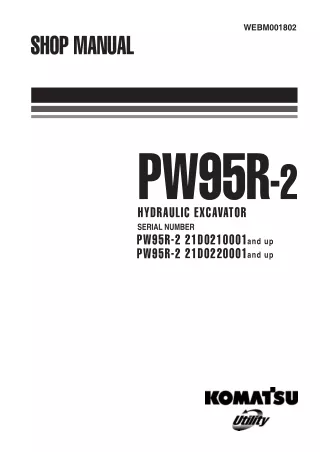 Komatsu PW95R-2 Hydraulic Excavator Service Repair Manual SN21D0210001 and up
