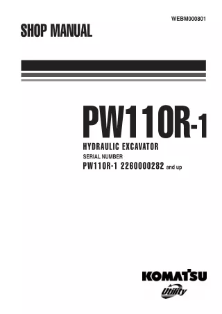 Komatsu PW110R-1 Hydraulic Excavator Service Repair Manual SN 2260000282 and up