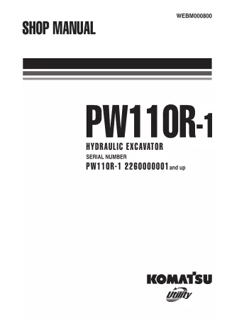 Komatsu PW110R-1 Hydraulic Excavator Service Repair Manual SN2260000001 and up