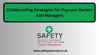 Childproofing Strategies For Daycare Owners And Managers